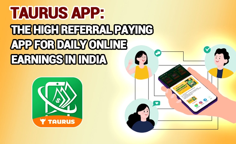 Taurus App: Earn Money Online Without Investment for Students