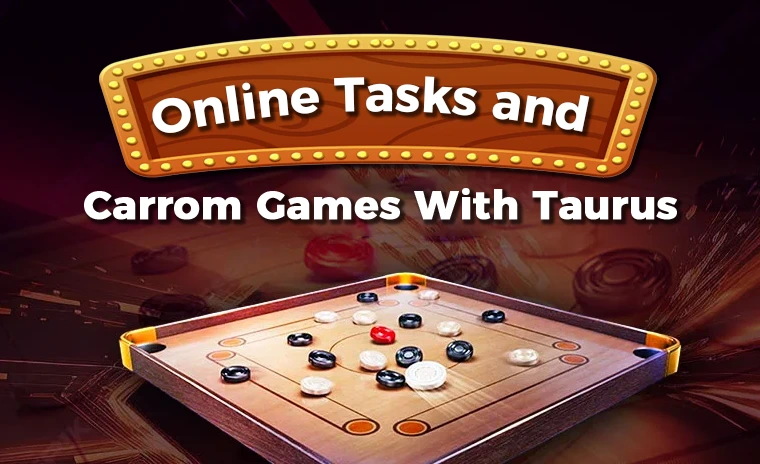 Taurus Cash APK: Daily Tasks and Online Carrom Games